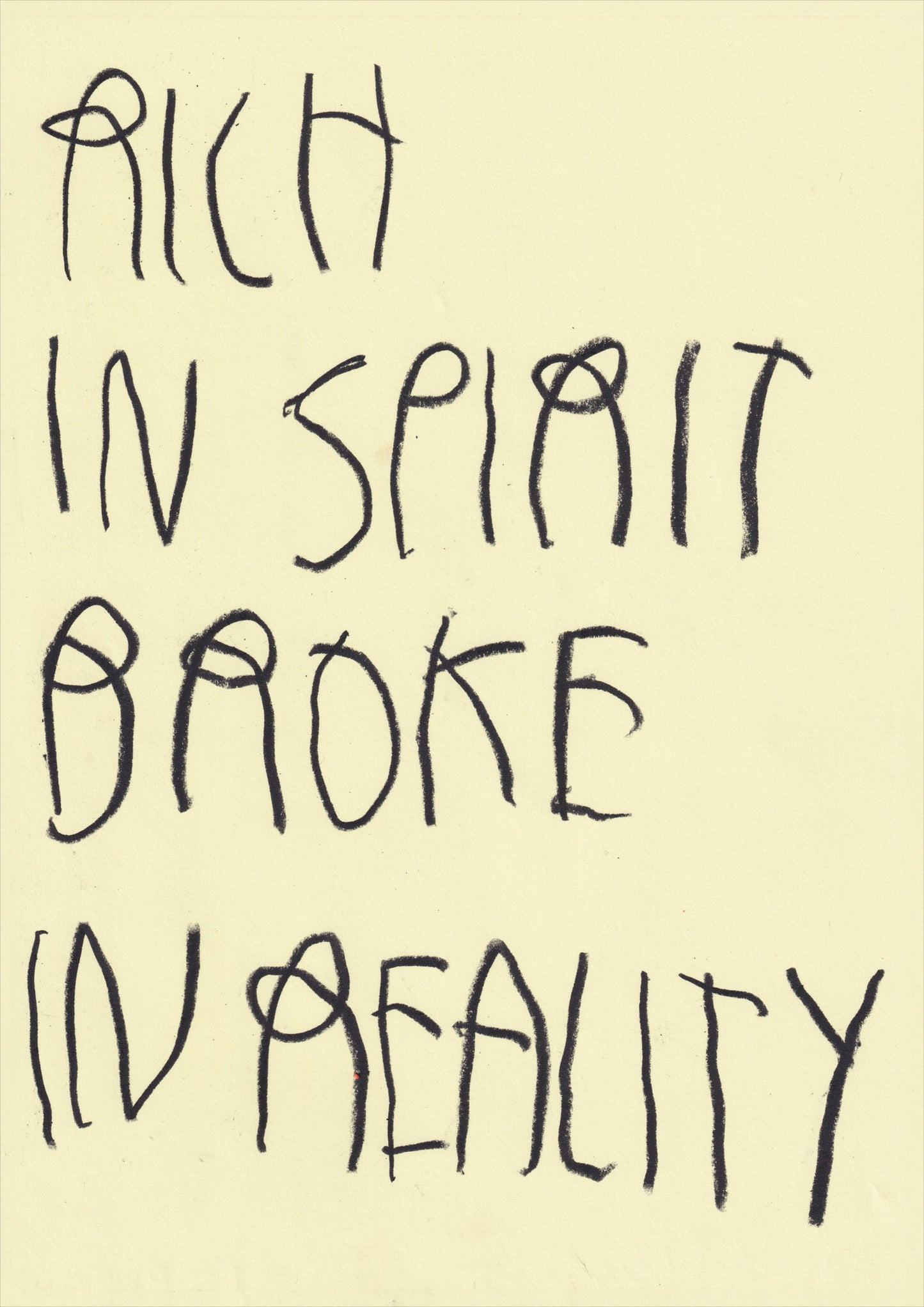 Rich In Spirit, Broke In Reality