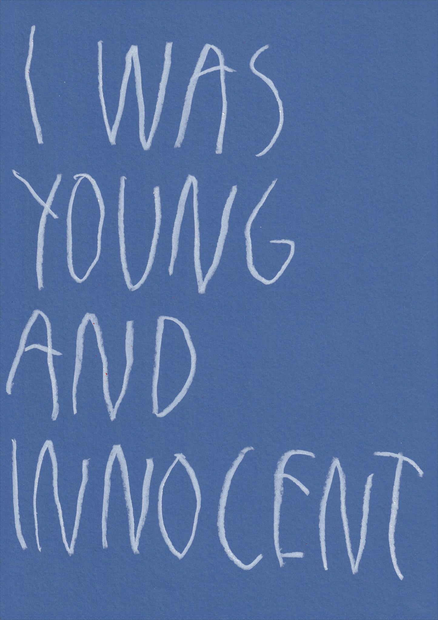 I Was Young And Innocent