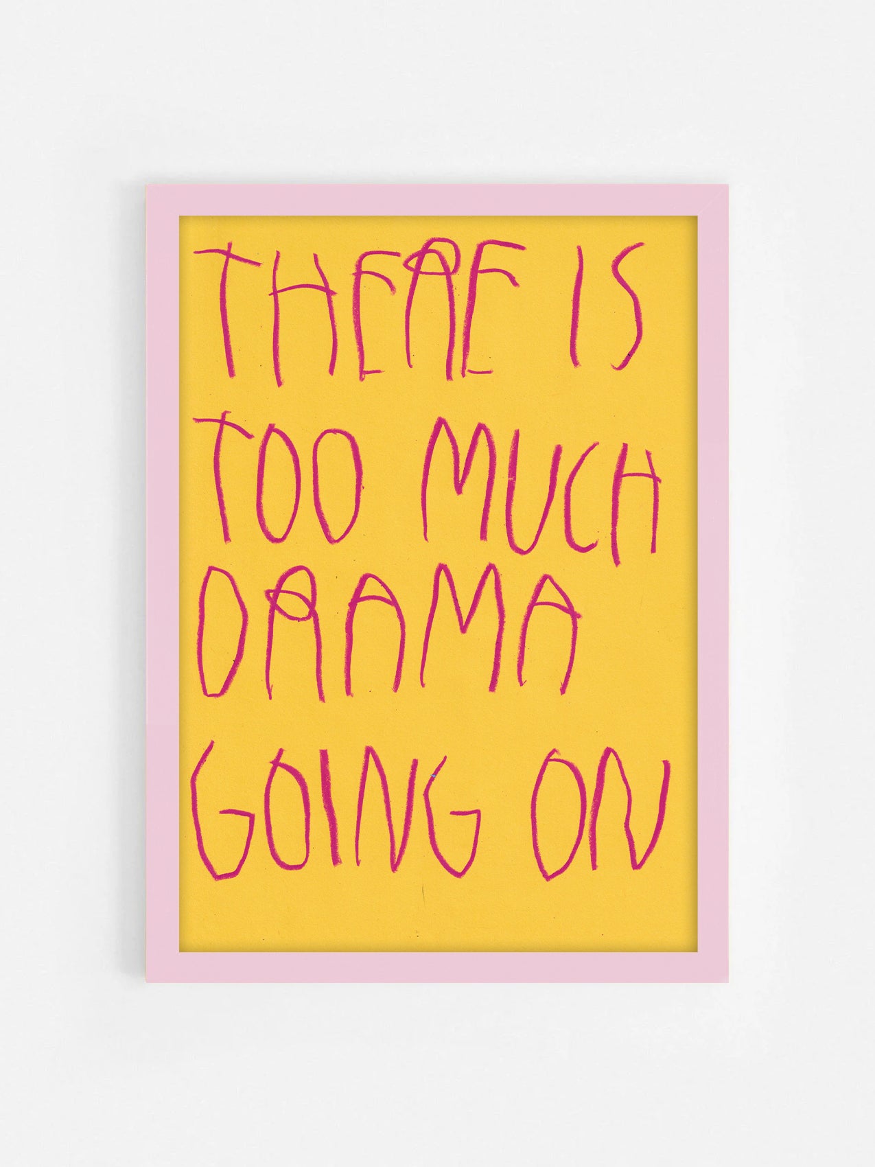 There Is Too Much Drama Going On