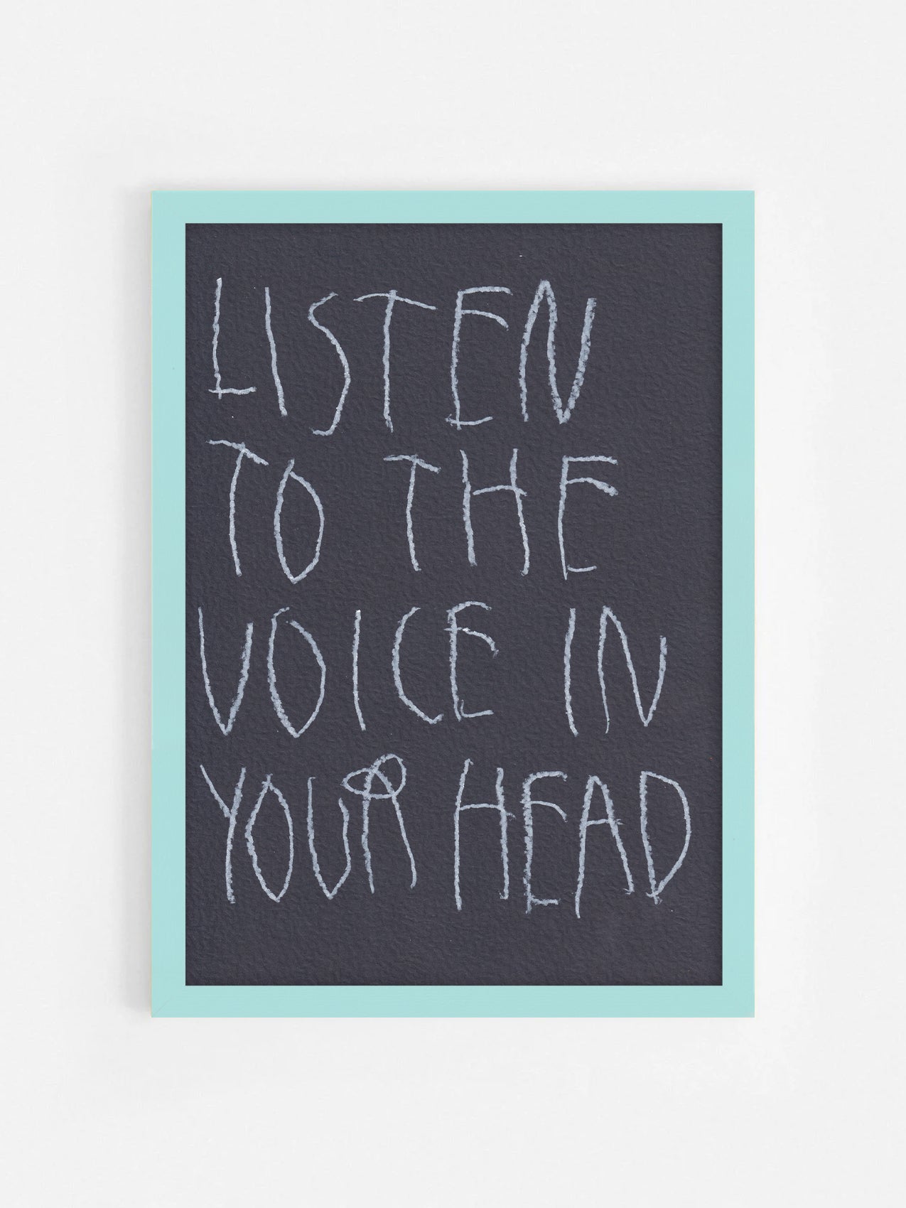 Listen To The Voice In Your Head