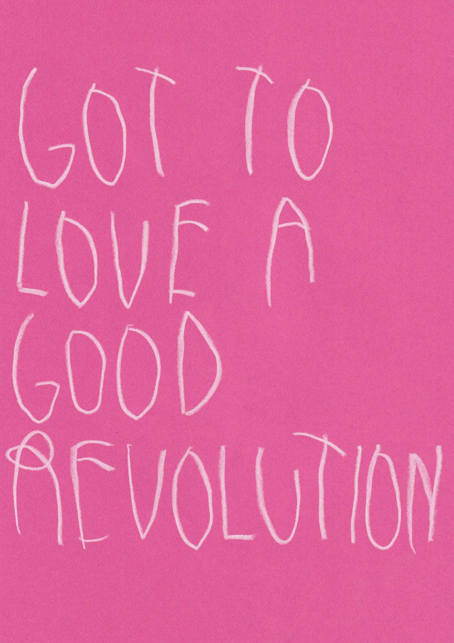 Got To Love A Good Revolution