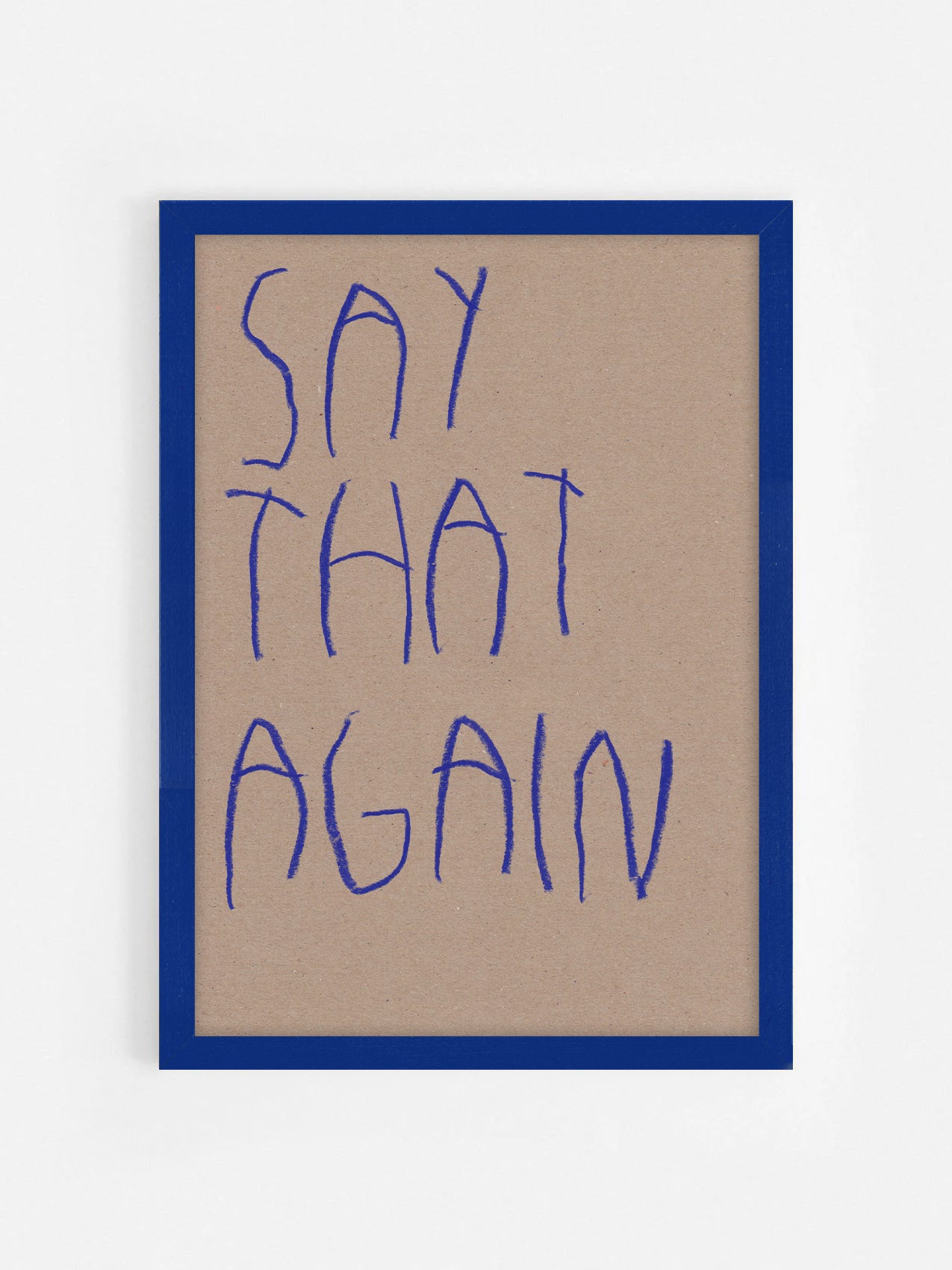 Say That Again