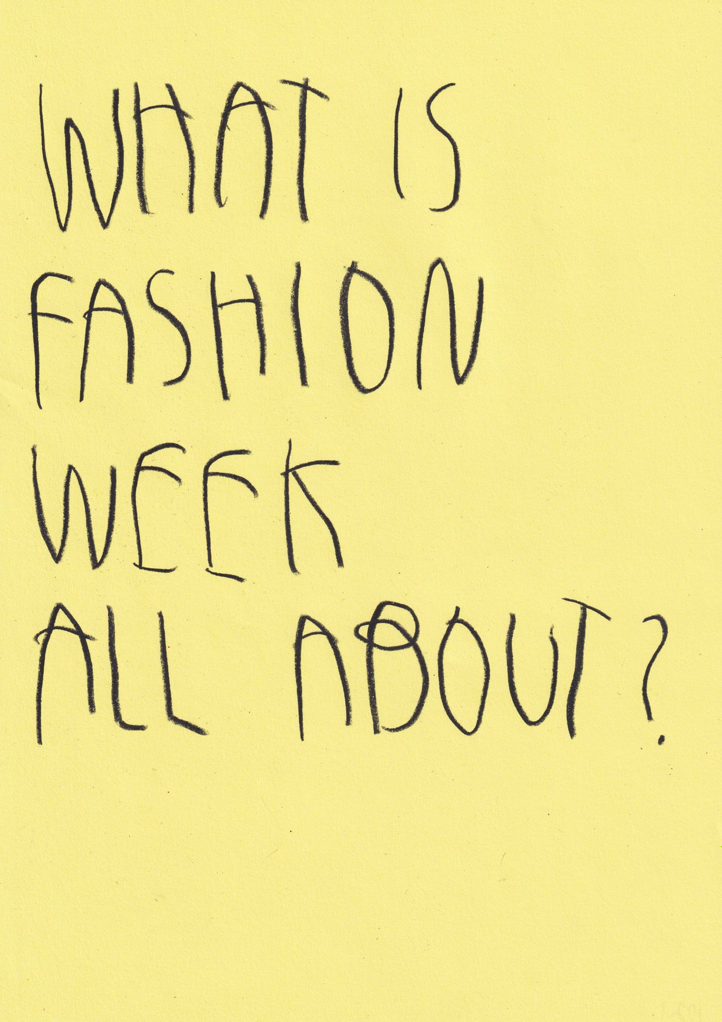 What Is Fashion Week All About?