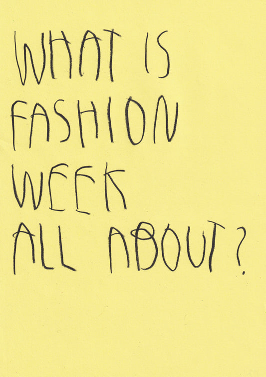 What Is Fashion Week All About?