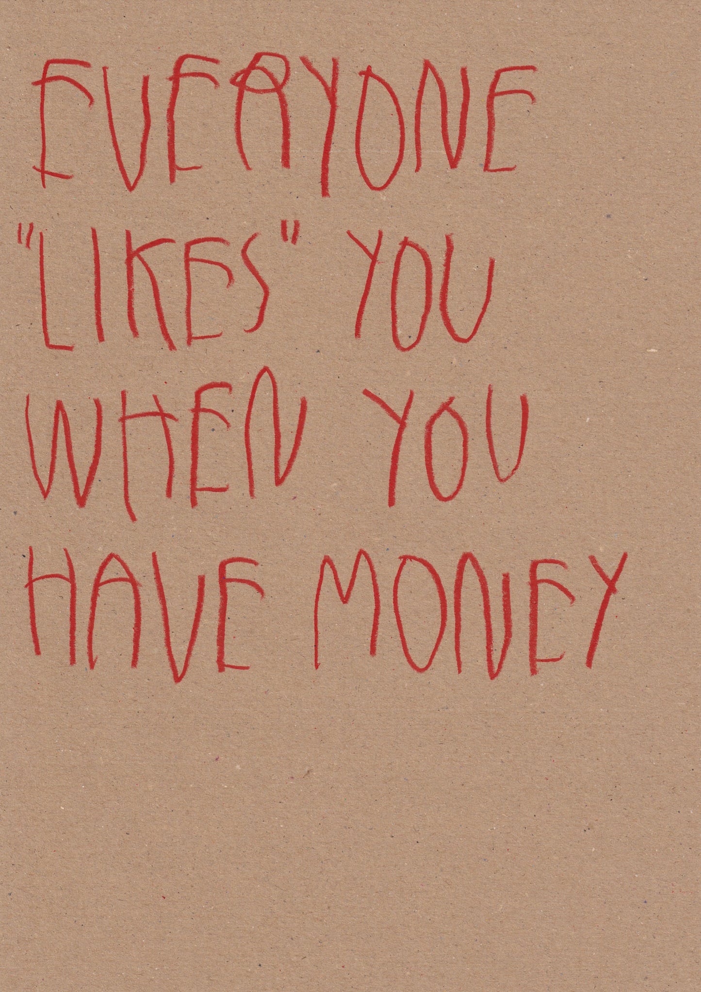 Everyone “Likes” You When You Have Money