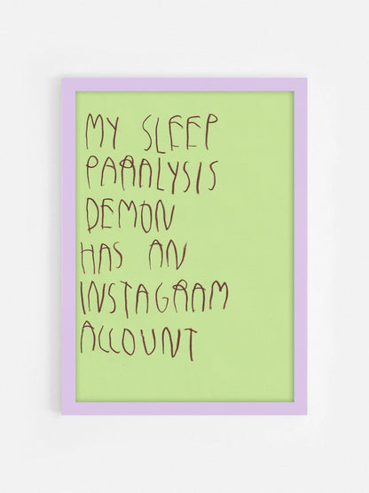My Sleep Paralysis Demon Has An Instagram Account