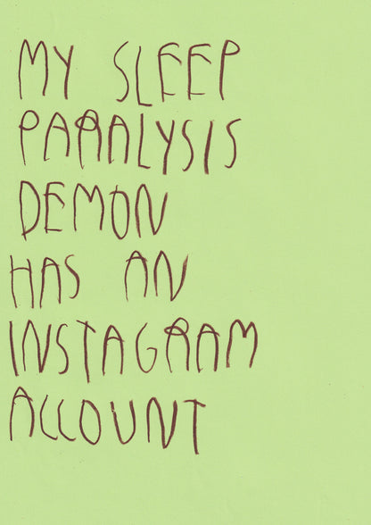 My Sleep Paralysis Demon Has An Instagram Account