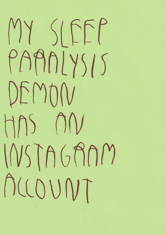 My Sleep Paralysis Demon Has An Instagram Account