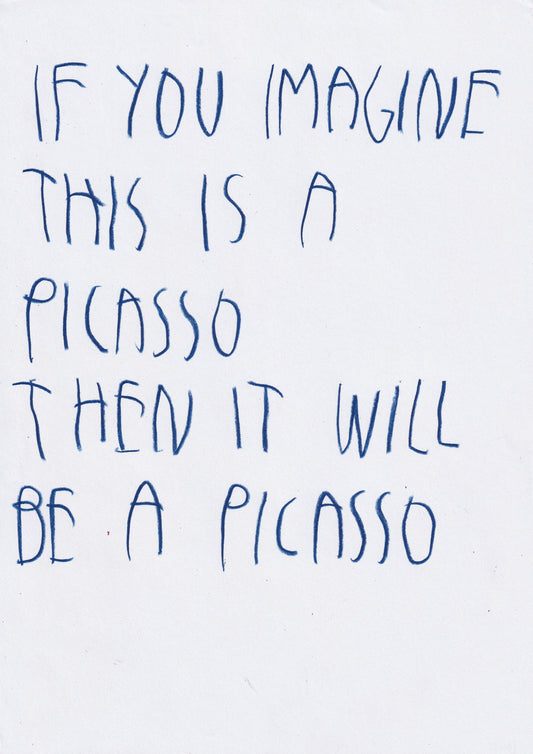 If You Imagine This Is A Picasso Then It Will Be