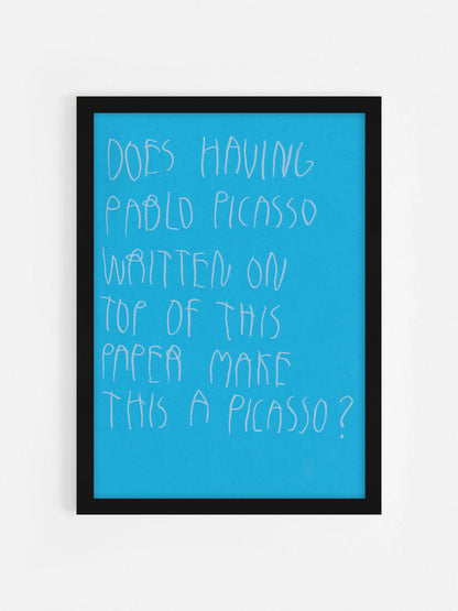 Does Having Pablo Picasso Written On Top Of This