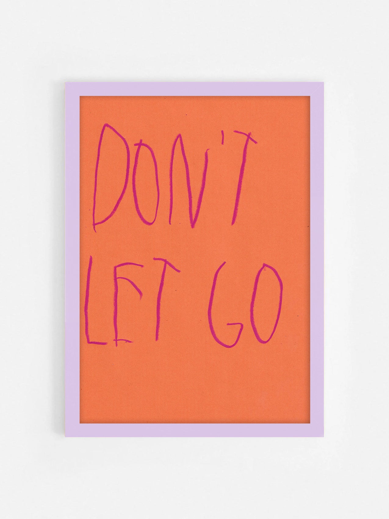 Don’t Let Go
