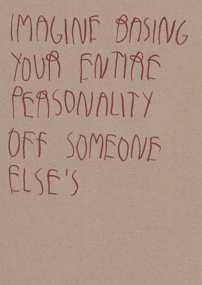 Imagine Basing Your Entire Personality And Looks