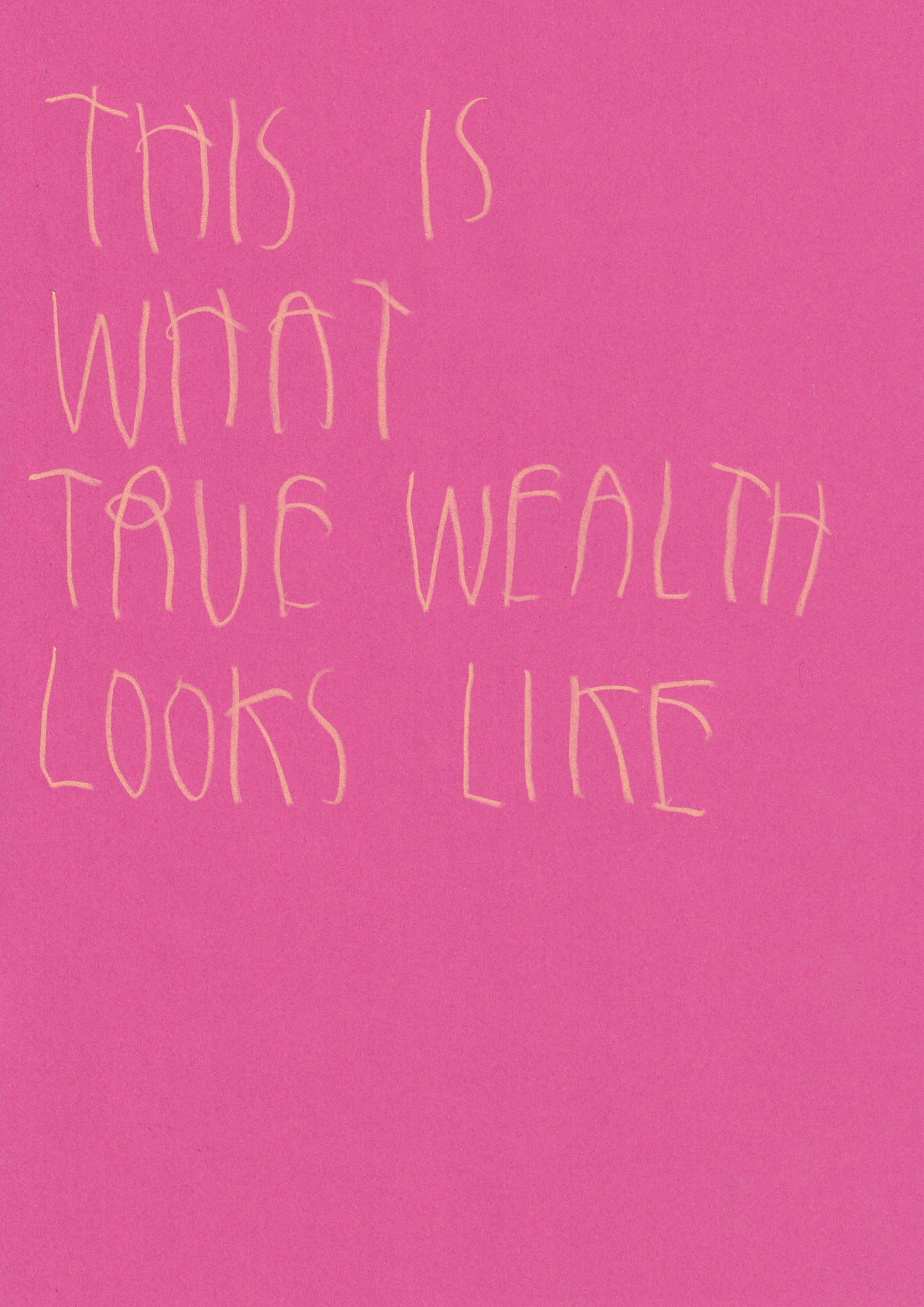 This What True Wealth Looks Like