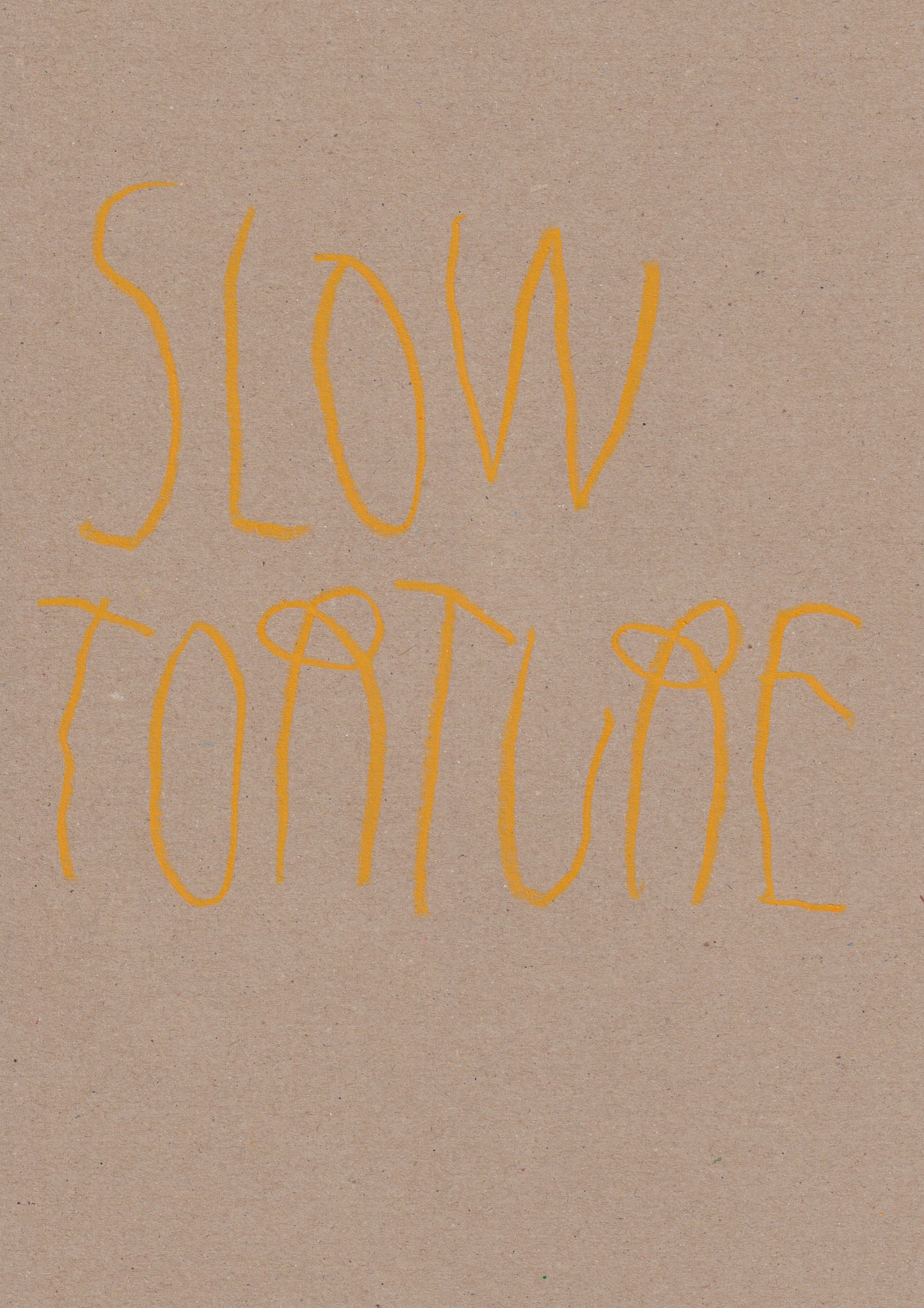 Slow Torture