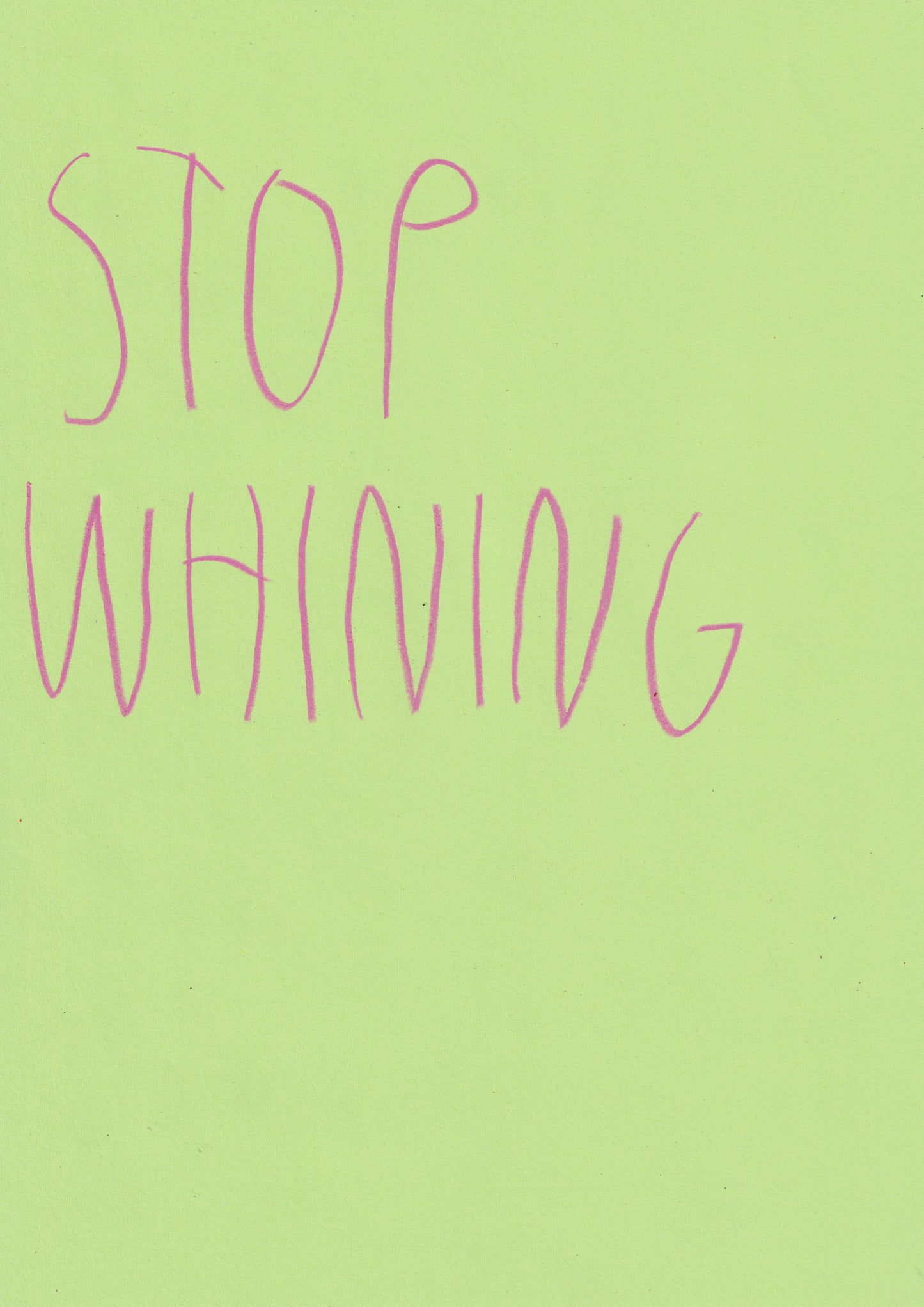 Stop Whining