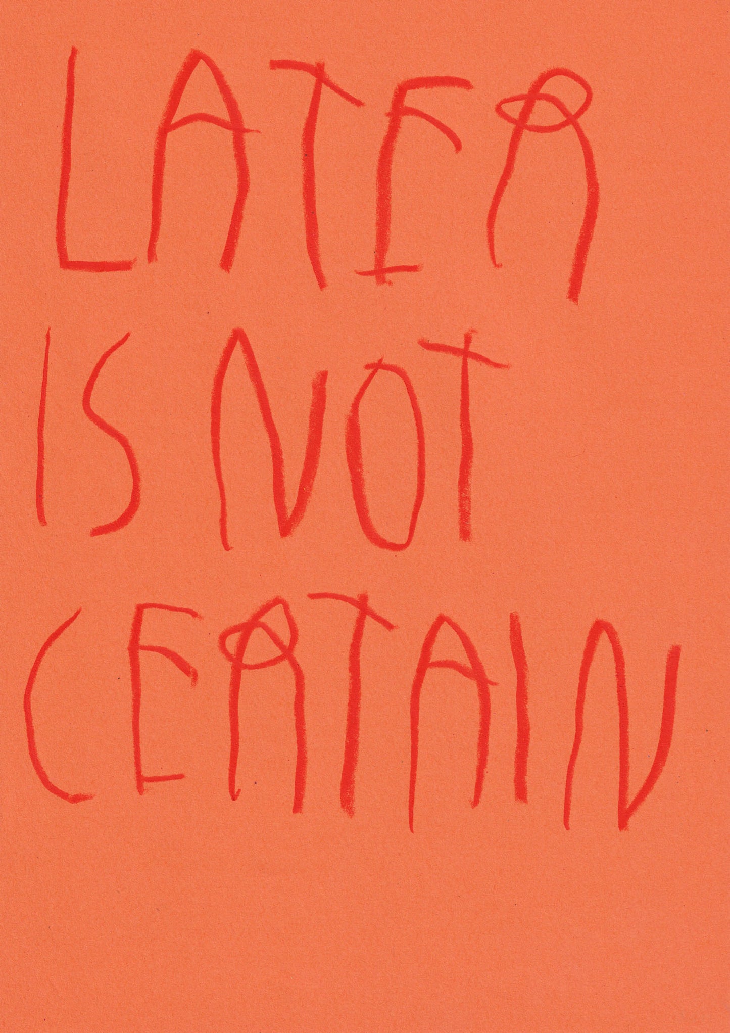 Later Is Not Certain