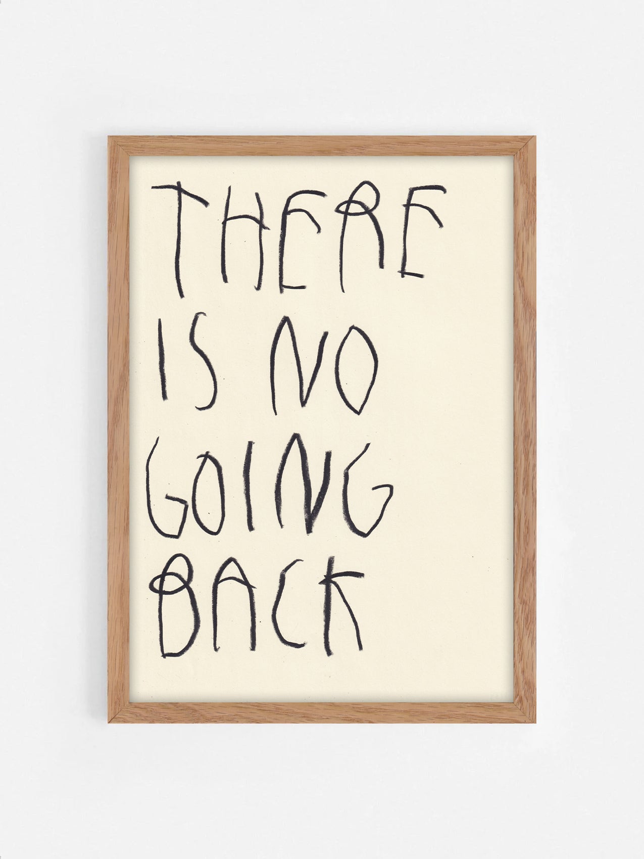 There Is No Going Back