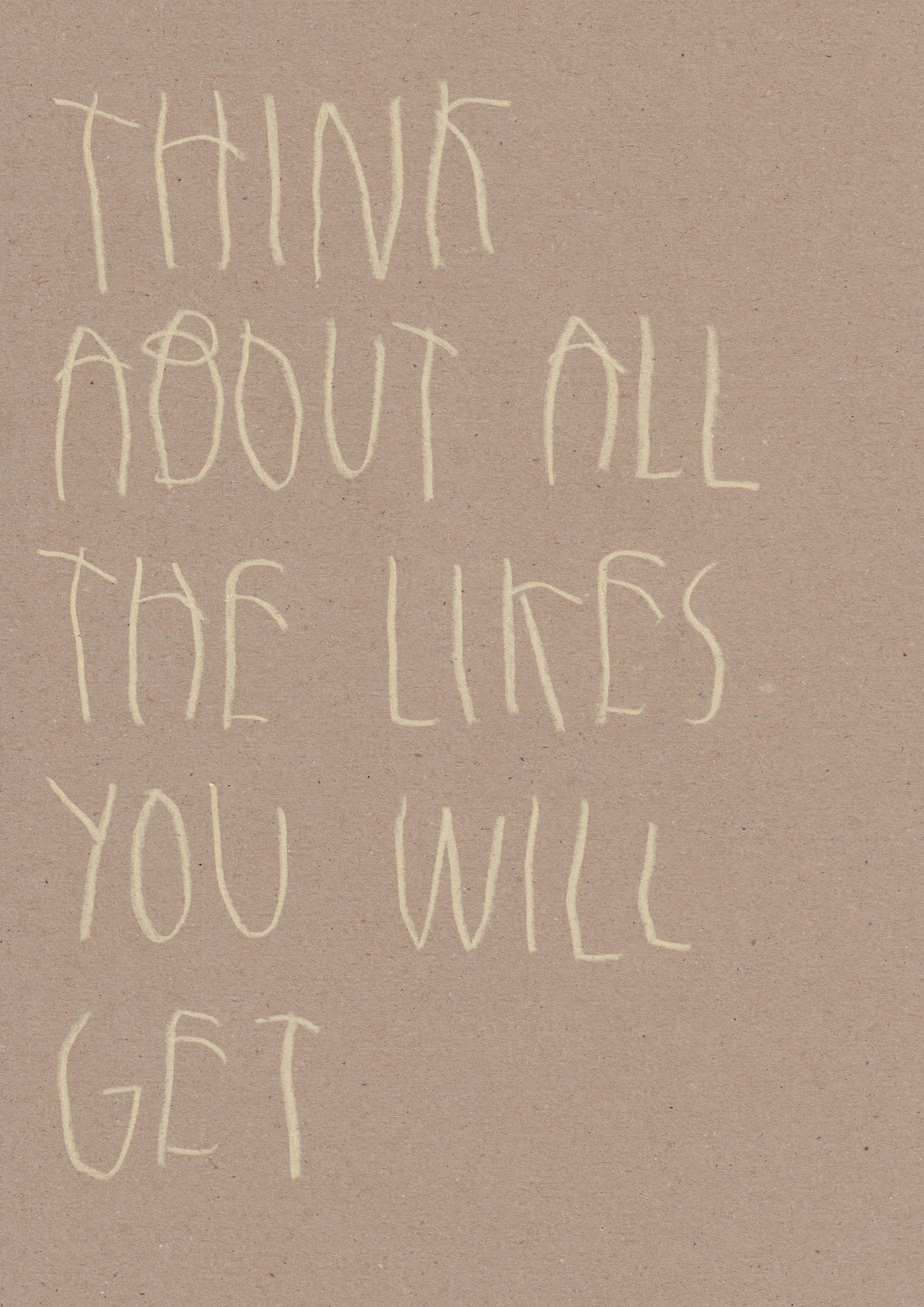 Think About All The Likes You Will Get