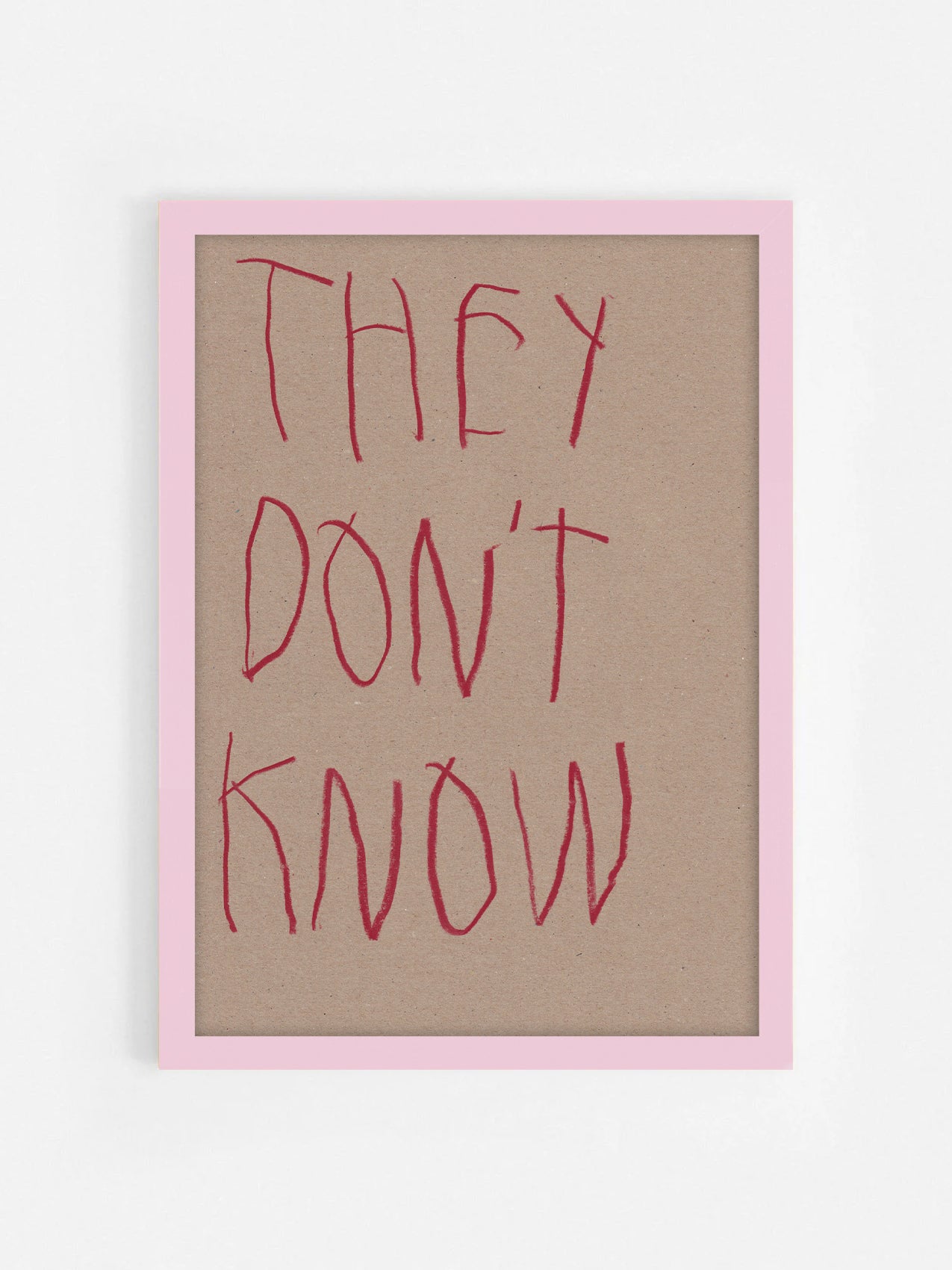 They Don’t Know