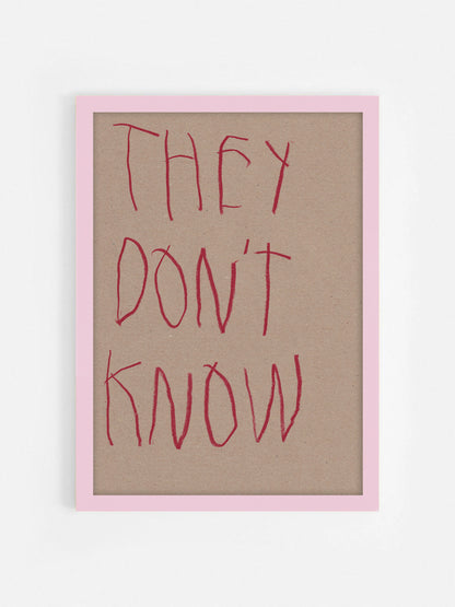 They Don’t Know