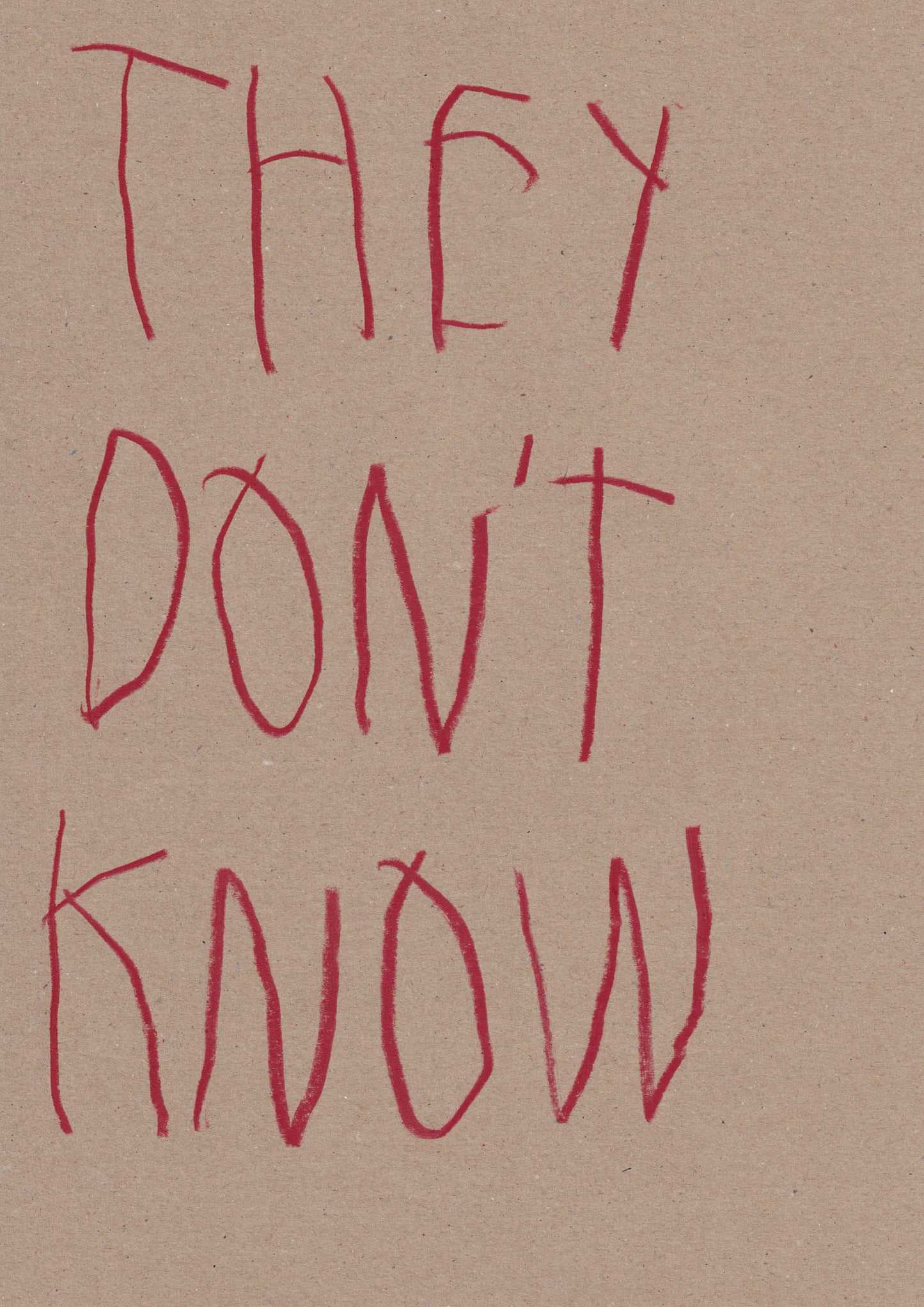 They Don’t Know