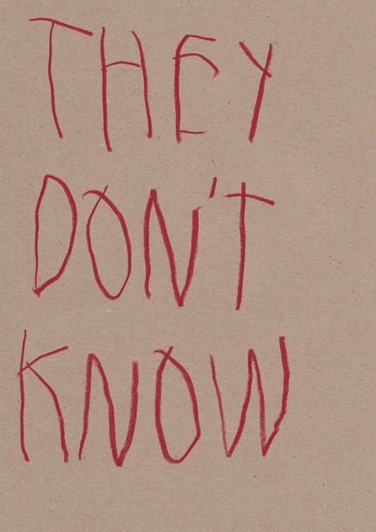 They Don’t Know