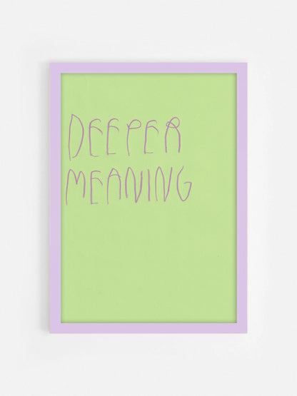 Deeper Meaning