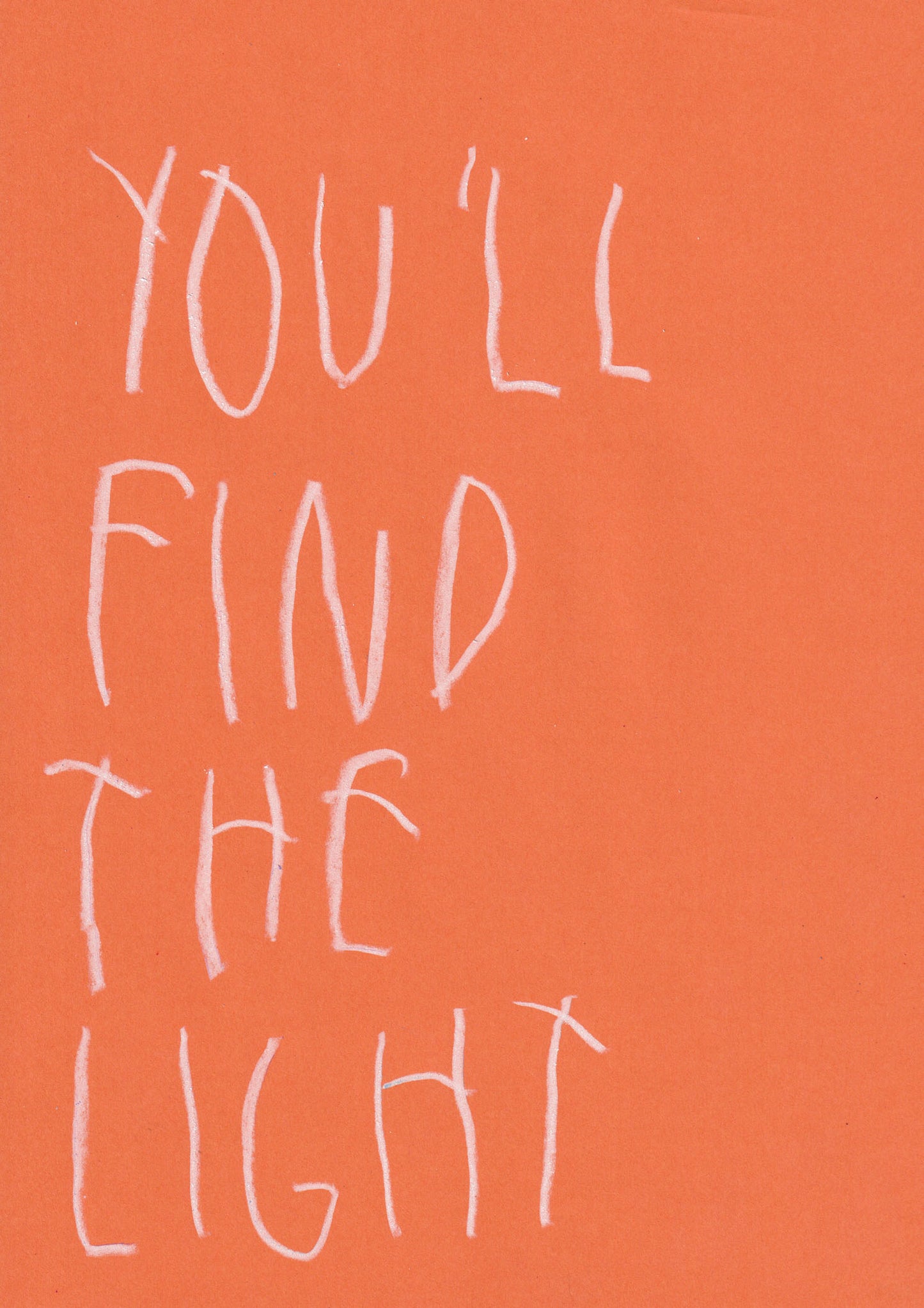 You’ll Find The Light