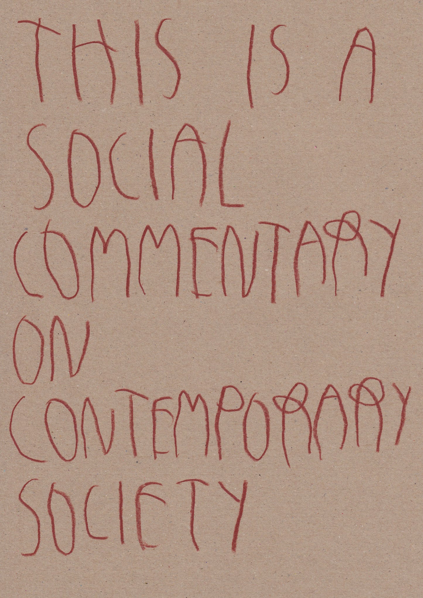This Is A Social Commentary On Contemporary
