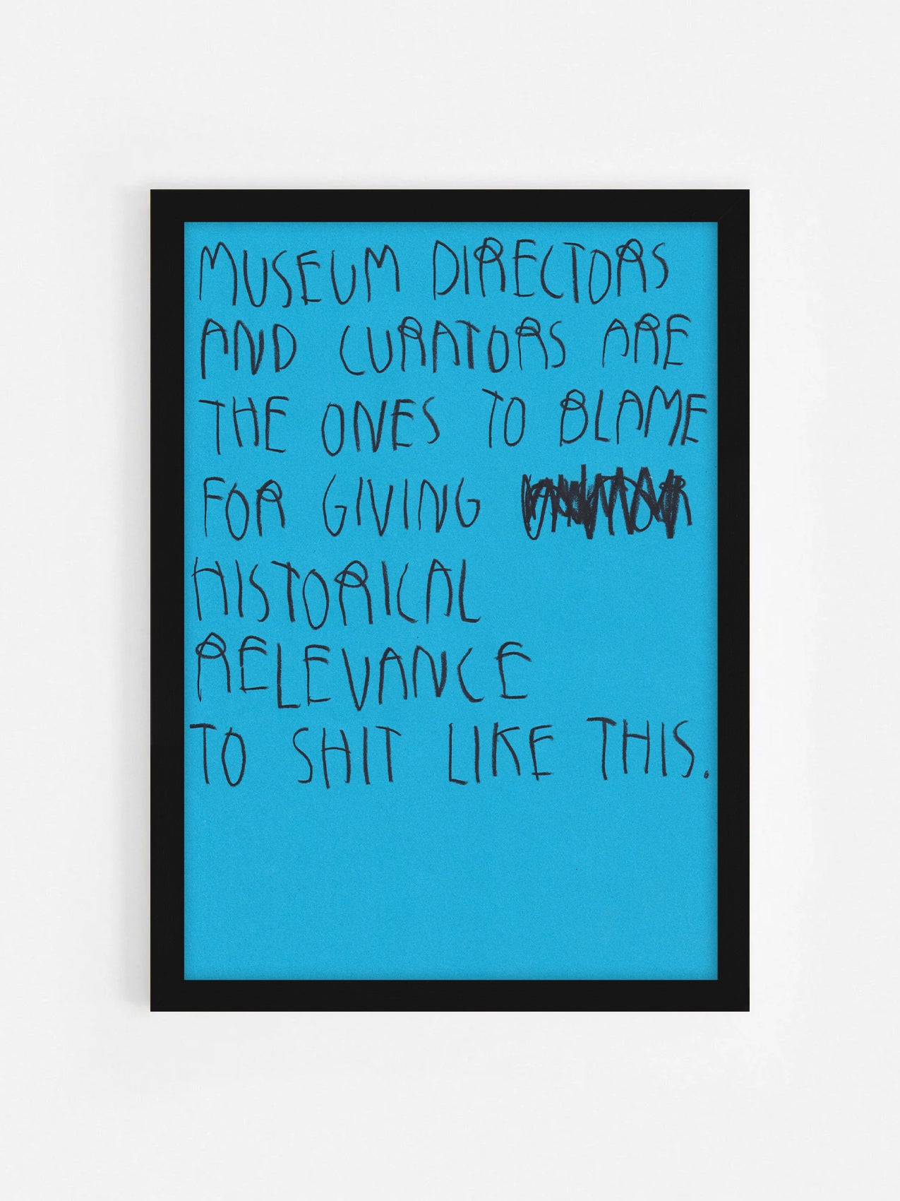 Museum Directors And Curators Are The Ones Who