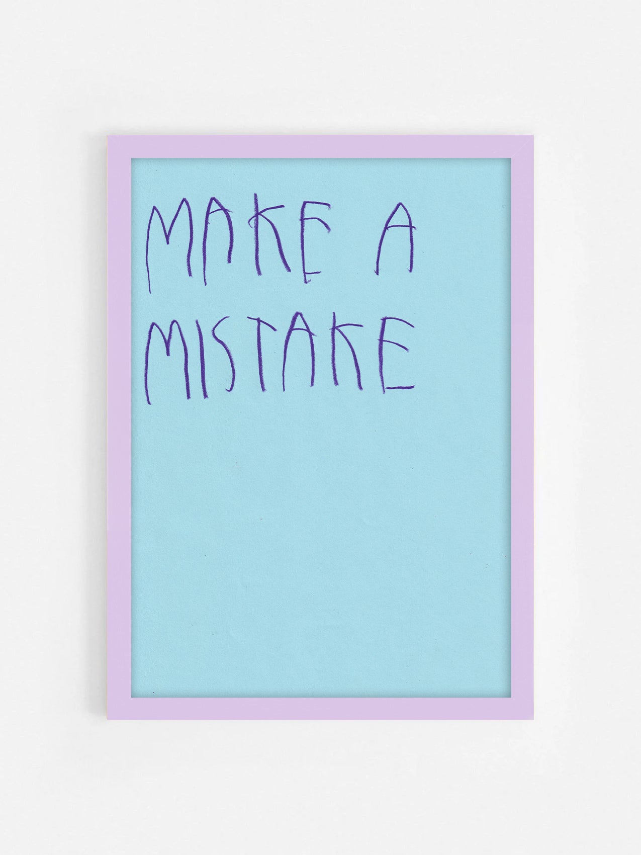 Make A Mistake