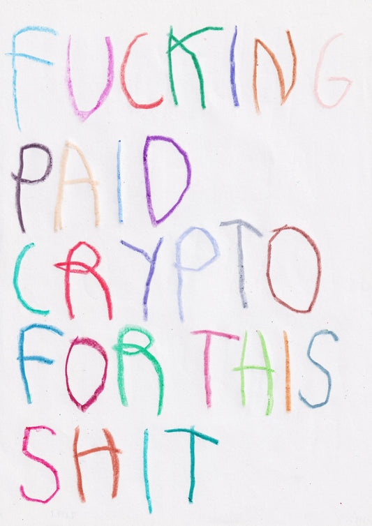 Fucking Paid Crypto For This Shit