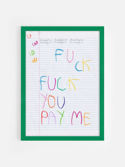 Fuck, You Pay Me