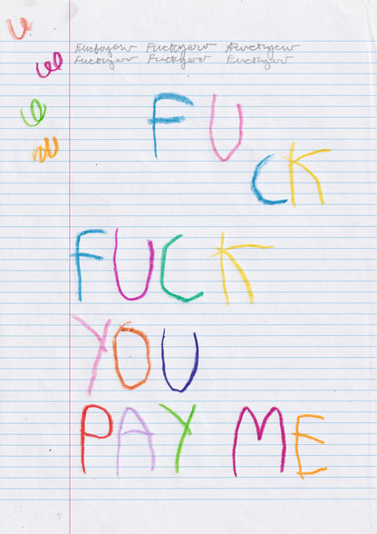 Fuck, You Pay Me