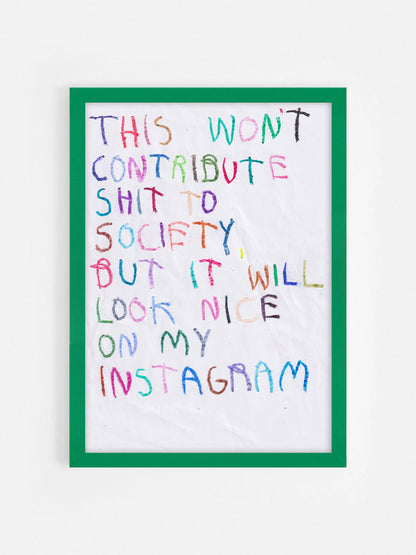 This One Contribute Shit To Society, But Will