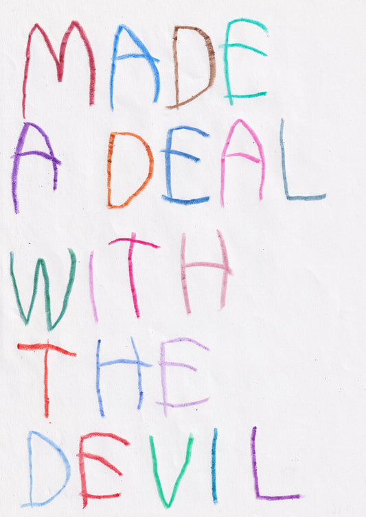 Made A Deal With The Devil