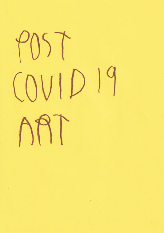 Post Covid 19 Art