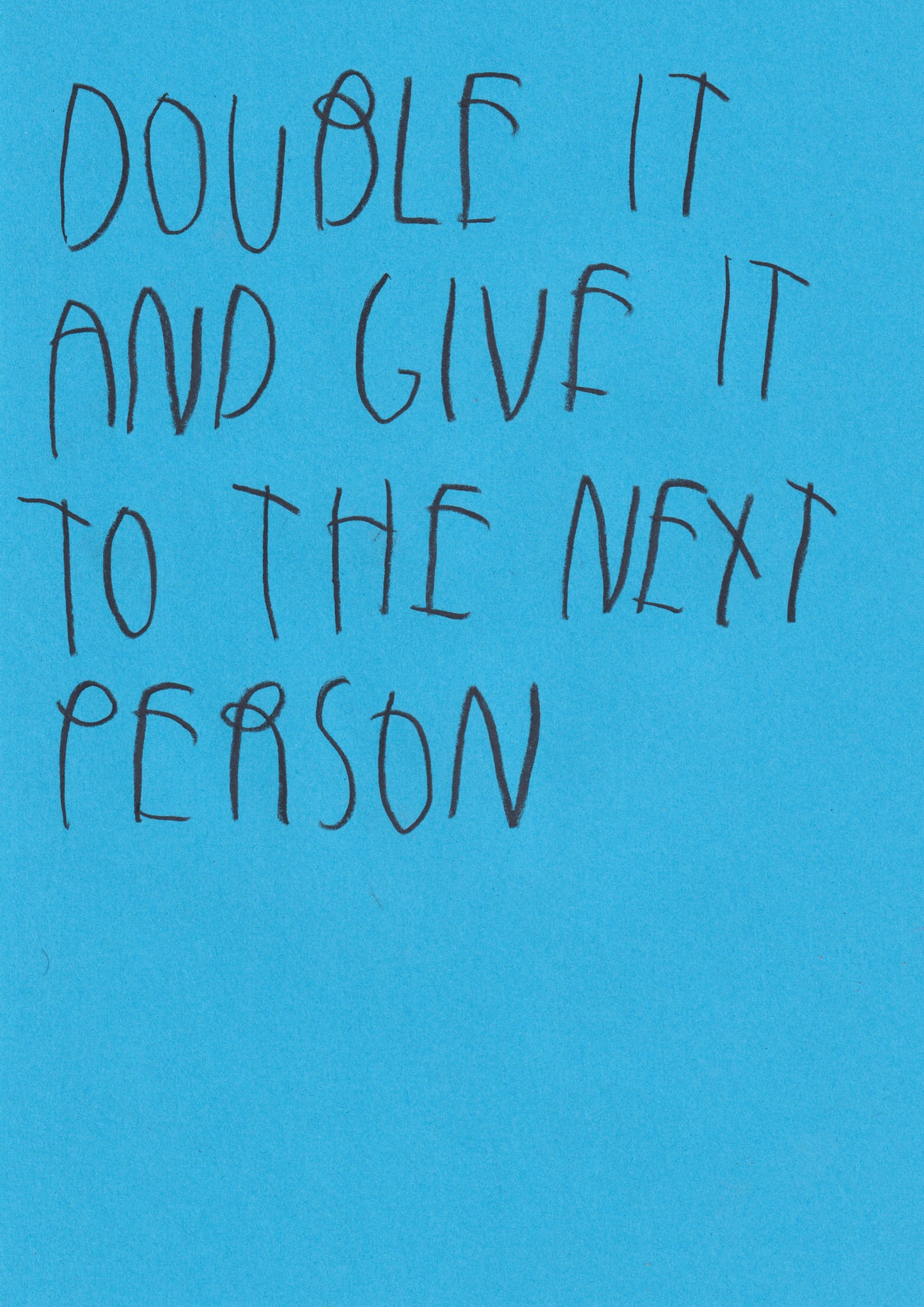 Double It And Give It To The Next Person