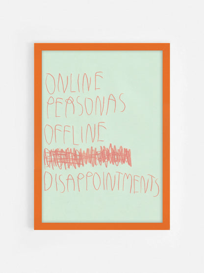 Online Personas Offline Disappointment