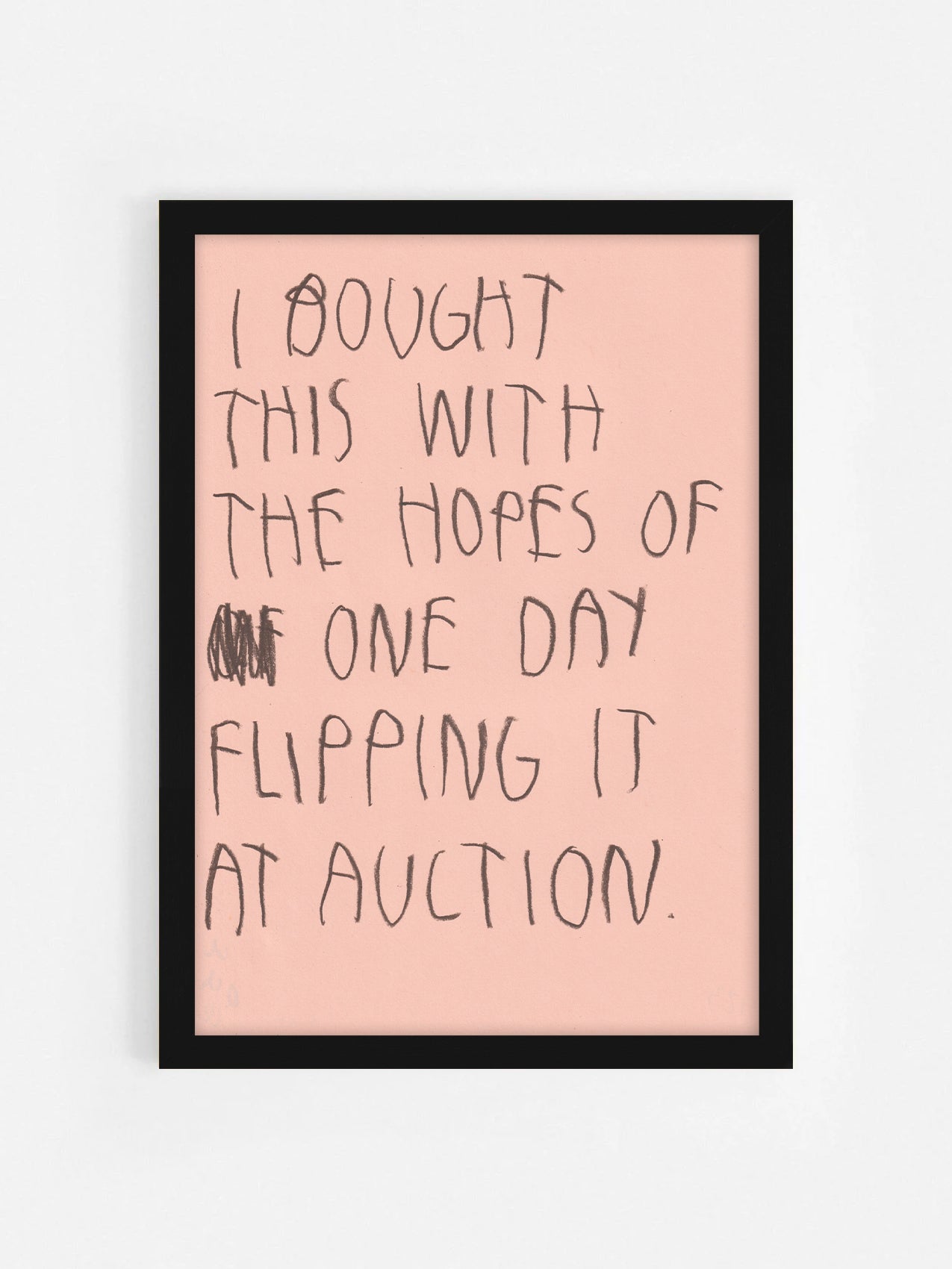 I Bought This With The Hopes Of One Day Flipping