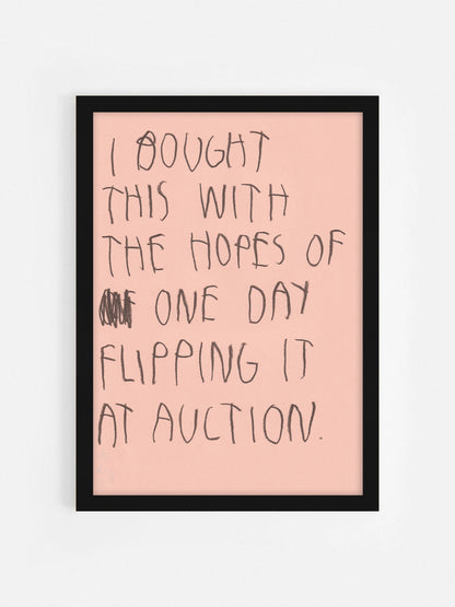 I Bought This With The Hopes Of One Day Flipping