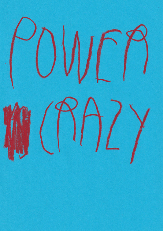 Power Crazy