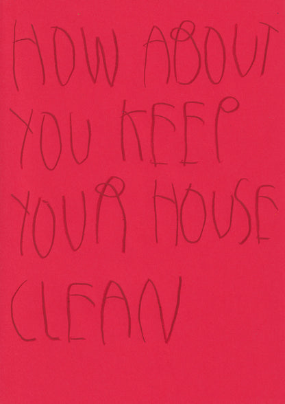How About You? Keep Your House Clean