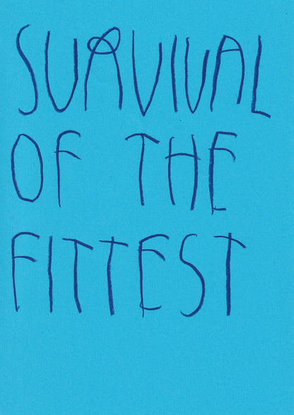 Survival Of The Fittest