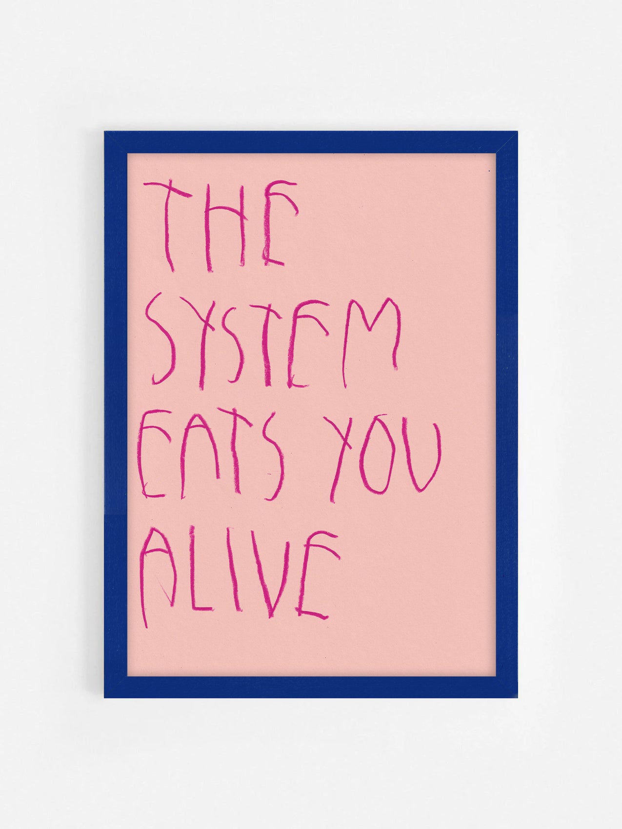 The System Eats You Alive