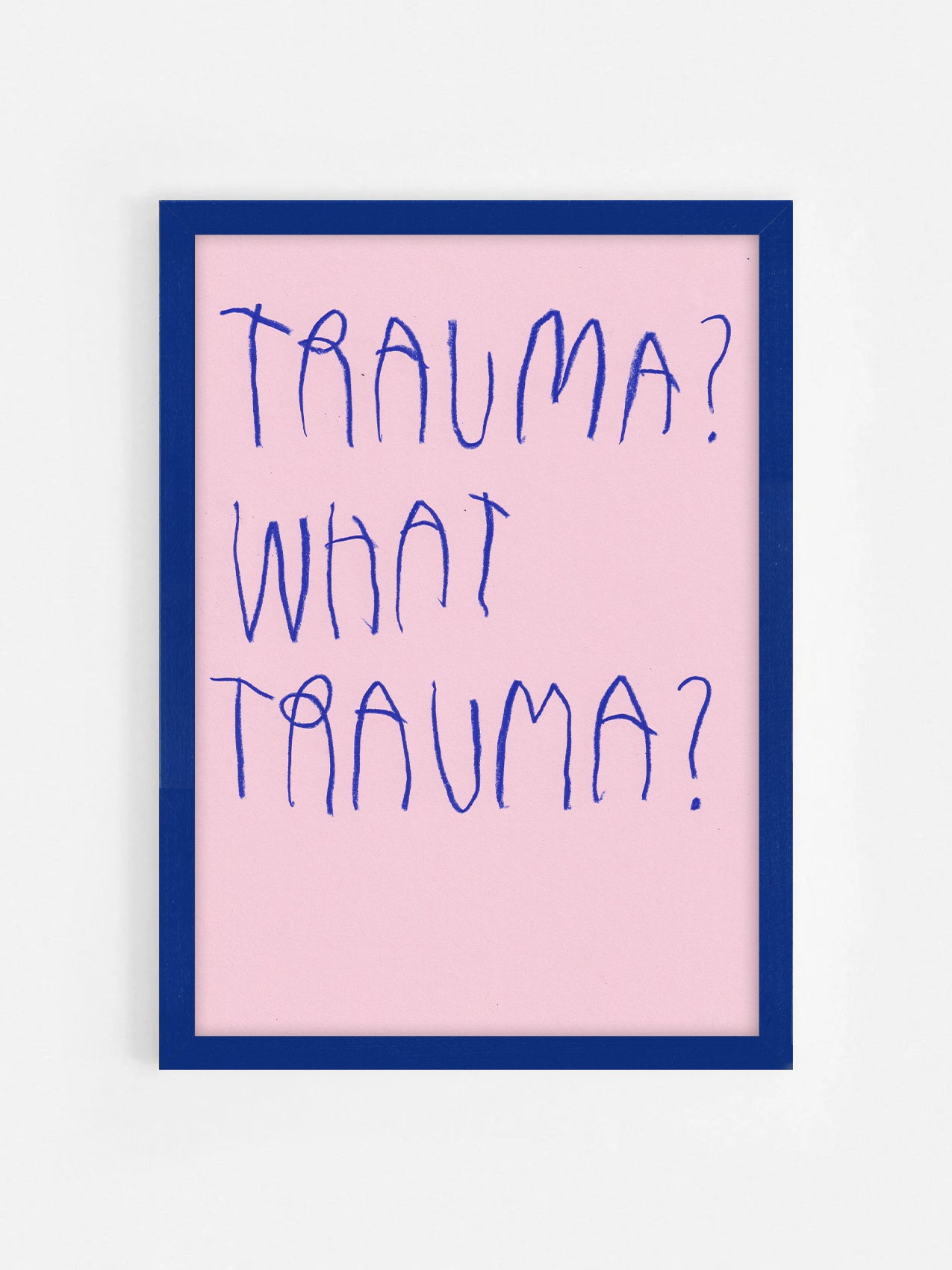 Trauma? What Trauma?