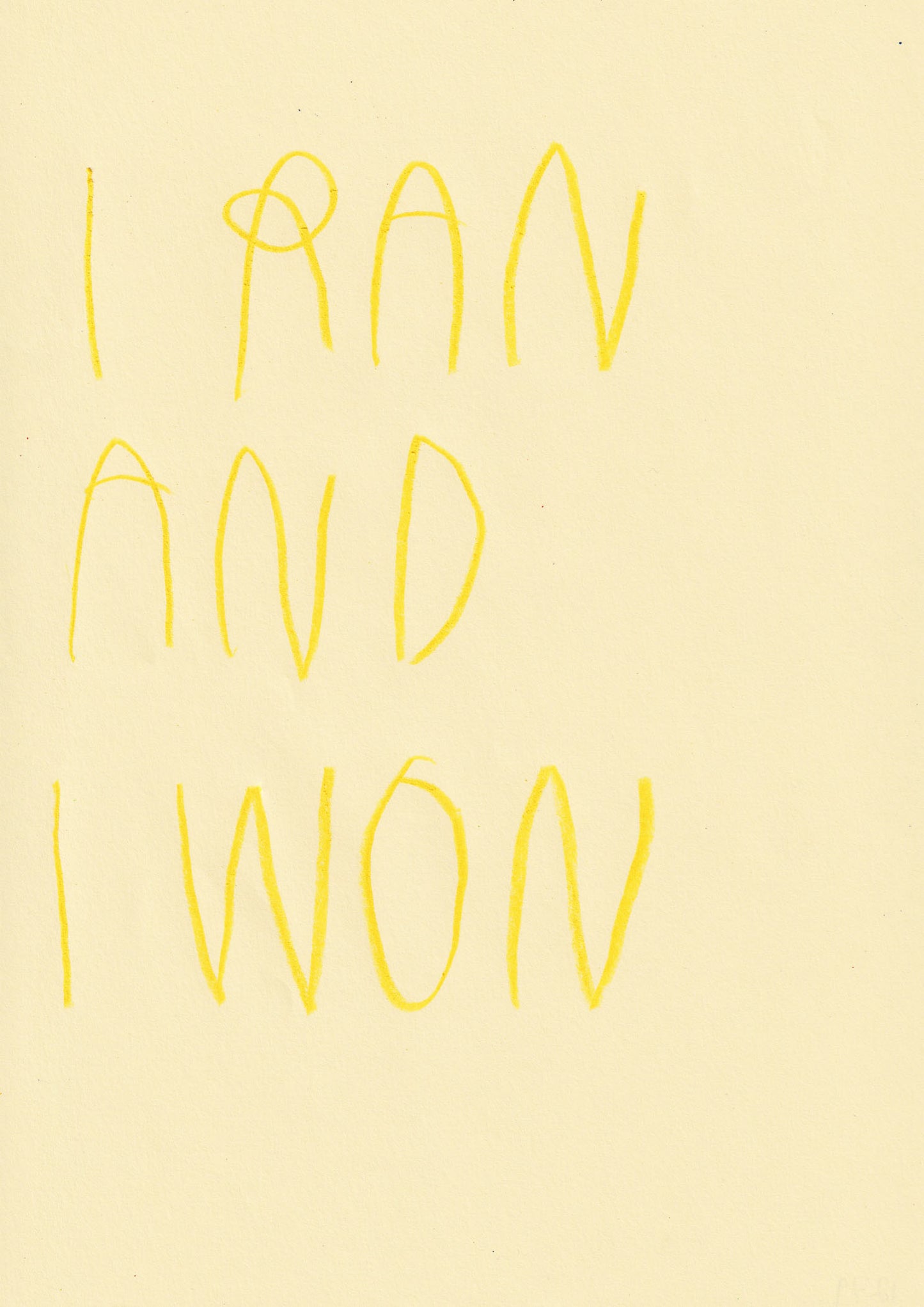 I Ran And I Won