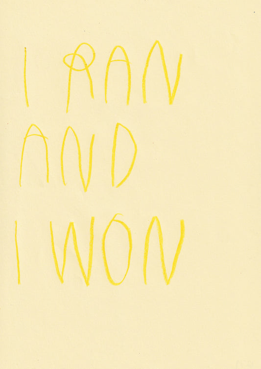 I Ran And I Won