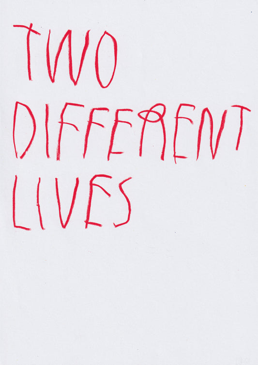 Two Different Lives