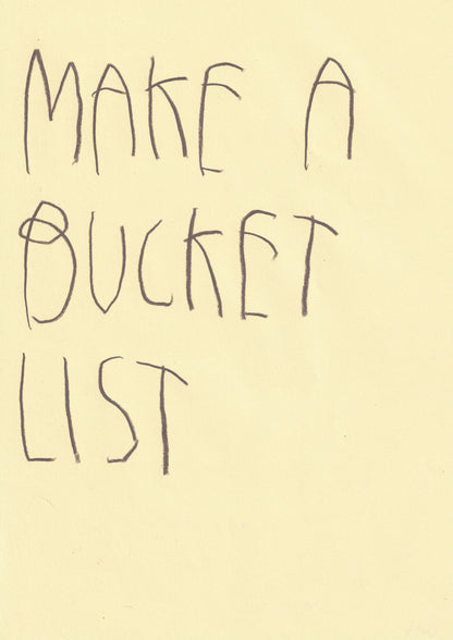 Make A Bucket List